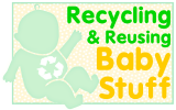 Recycling Baby Stuff